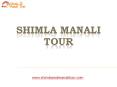 Shimla Manali Tour PowerPoint PPT Presentation