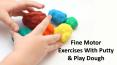 Fine Motor Exercises With Putty & Play Dough PowerPoint PPT Presentation