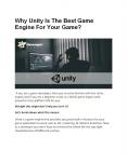 Why Unity Is The Best Game Engine For Your Game? PowerPoint PPT Presentation