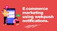 E-commerce Push Notifications to Improve Sales PowerPoint PPT Presentation