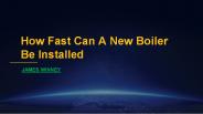 The Complete Guide to Boiler Installation
