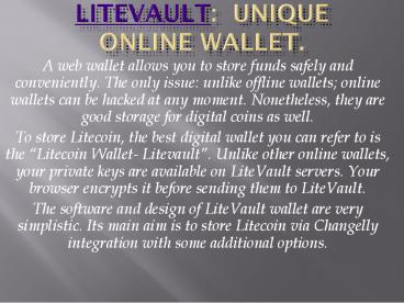LiteVault:  Unique Online Wallet.