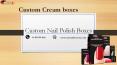 Premium Quality Nail polish boxes in USA PowerPoint PPT Presentation