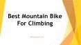 Best Mountain Bike for Climbing PowerPoint PPT Presentation