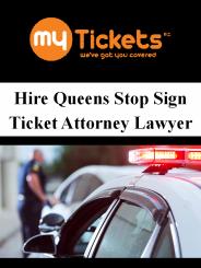 Hire Queens Stop Sign Ticket Attorney Lawyer