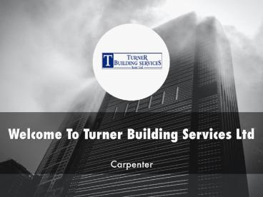 Turner Building Services Ltd Presentation