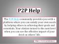 P2P Help Connecting Platform PowerPoint PPT Presentation