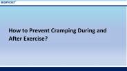 How to Prevent Cramping During and After Exercise