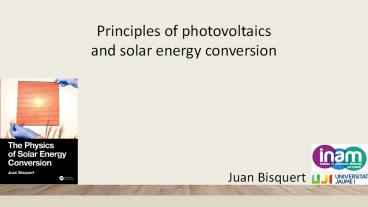 Principles of photovoltaics and solar energy conversion