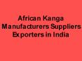 African Kanga Manufacturers Suppliers Exporters in India PowerPoint PPT Presentation