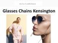 Glasses Chains Kensington PowerPoint PPT Presentation