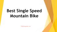 Best Single Speed Mountain Bikes
