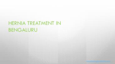 Hernia treatment at Bengaluru