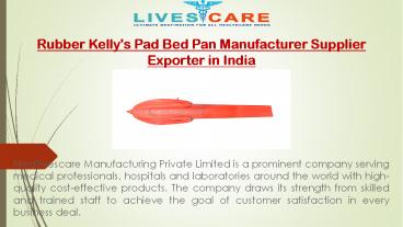 Rubber Kelly's Pad Bed Pan Manufacturer Supplier Exporter in India