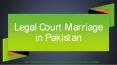 Get Know Complete Court Marriage Procedure in Pakistan - Best Lawyer in Lahore PowerPoint PPT Presentation