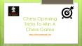 Chess Opening Tricks To Win A Chess Game PowerPoint PPT Presentation