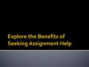 Explore the benefits of seeking assignment help
