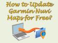 How to Update Garmin Nuvi Maps for Free? PowerPoint PPT Presentation