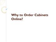 Why to Order Cabinets Online