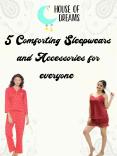 5 Comforting Sleepwears and Accessories for everyone PowerPoint PPT Presentation