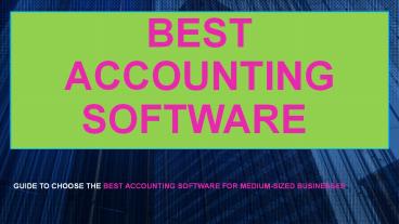 Best Accounting software | Growth Analysis | Market Overview | Competitive Leadership Mapping Terminology