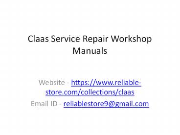 Claas Service Repair Workshop Manuals