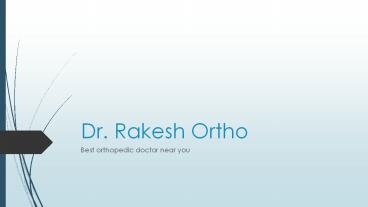 Arthroscopic Surgeon in Faridabad