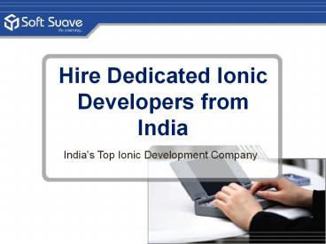hire the finest Ionic developers in India