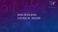 web designing course in indore PowerPoint PPT Presentation