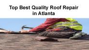 Affordable and Reliable Roof Repair in Atlanta