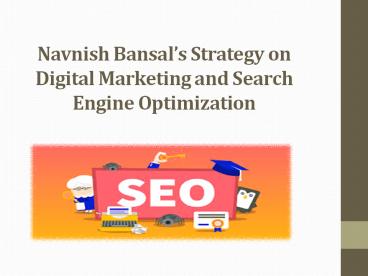 Navnish Bansal’s gives Thoughts on Digital Marketing