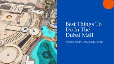 Best Things To Do In The Dubai Mall