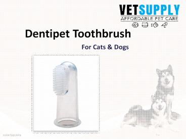 DENTIPET FINGER BRUSH FOR PETS