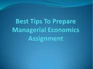 Best Way To Prepare Managerial Economics Assignment