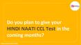 Do you plan to give your HINDI NAATI CCL Test in the coming months? PowerPoint PPT Presentation
