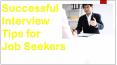 Successful Interview Tips for Job Seekers PowerPoint PPT Presentation