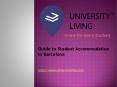 Guide to Student Accommodation in Barcelona PowerPoint PPT Presentation