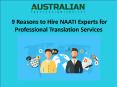 9 Reasons to Hire NAATI Experts for Professional Translation Services PowerPoint PPT Presentation