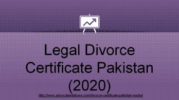 Get Divorce Certificate Pakistan Legally By Simple Guidelines