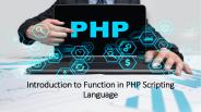 Introduction to Function in PHP Scripting Language