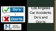 Los Angeles Car Accidents: Dos and Don’ts PowerPoint PPT Presentation