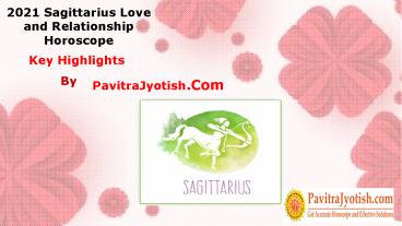 2021 Sagittarius Love and Relationship Horoscope