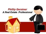 Phillip Gerstner A Real Estate  Professional