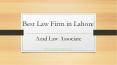 Best Law firm in Lahore - Leading & Top Law firms in Lahore For Lawsuit PowerPoint PPT Presentation