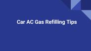 Car AC Gas Refilling Tips