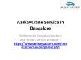 AarkayCrane Service in Bangalore Crane Rental, Crane Truck PowerPoint PPT Presentation