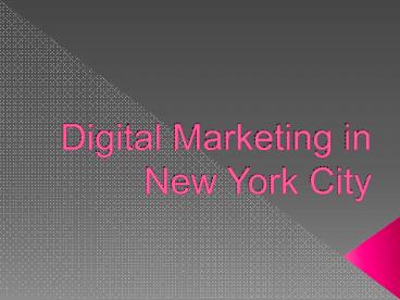 Digital Marketing in New York City