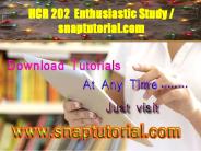 HCR 202  Enthusiastic Study / snaptutorial.com