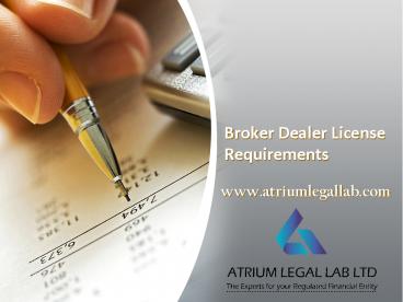 Broker Dealer License Requirements