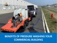 Benefits of Pressure Washing Your Commercial Building PowerPoint PPT Presentation